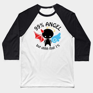 99% Angel Baseball T-Shirt